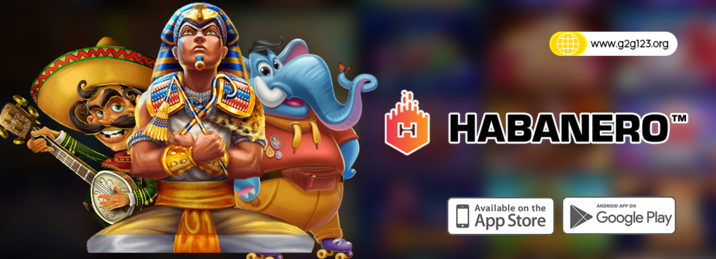 g2g123 สล็อตเว็บตรง ค่ายHabanero